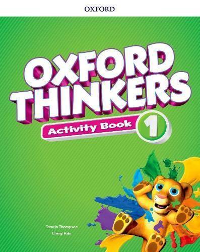 OXFORD THINKERS 1 ACTIVITY BOOK