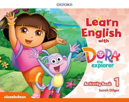 LEARN ENGLISH WITH DORA THE EXPLORER 1 ACTIVITY BOOK