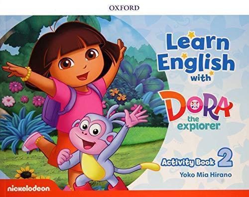 LEARN ENGLISH WITH DORA THE EXPLORER 2 ACTIVITY BOOK