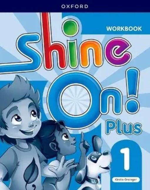 SHINE ON! PLUS Level 1 - Workbook