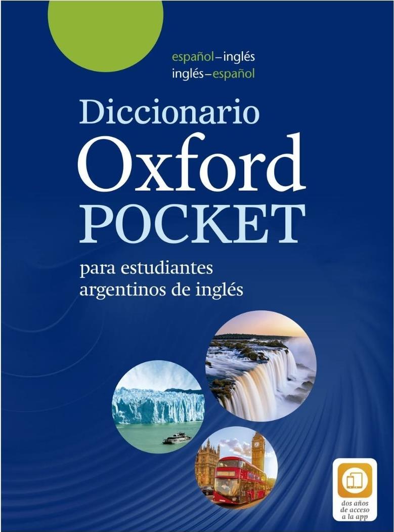 DICCIONARIO OXFORD POCKET PARA ESTUDIANTES ARGENTINOS DE INGLÉS