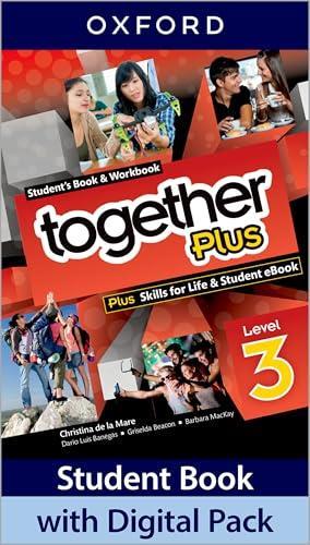 TOGETHER PLUS 3 - STUDENT'S BOOK + WORKBOOK + DIGITAL PACK