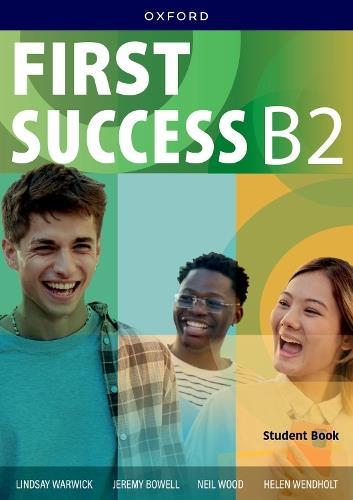FIRST SUCCESS B2 - Student Book & Workbook with Digital Pack
