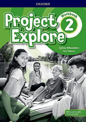 PROJECT EXPLORE 2 WB W/ONLINE PRACTICE