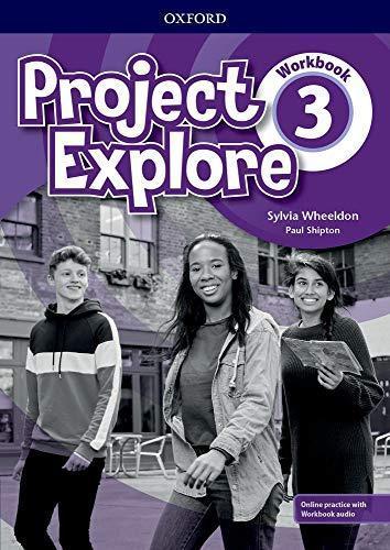 PROJECT EXPLORE 3 WB W/ONLINE PRACTICE