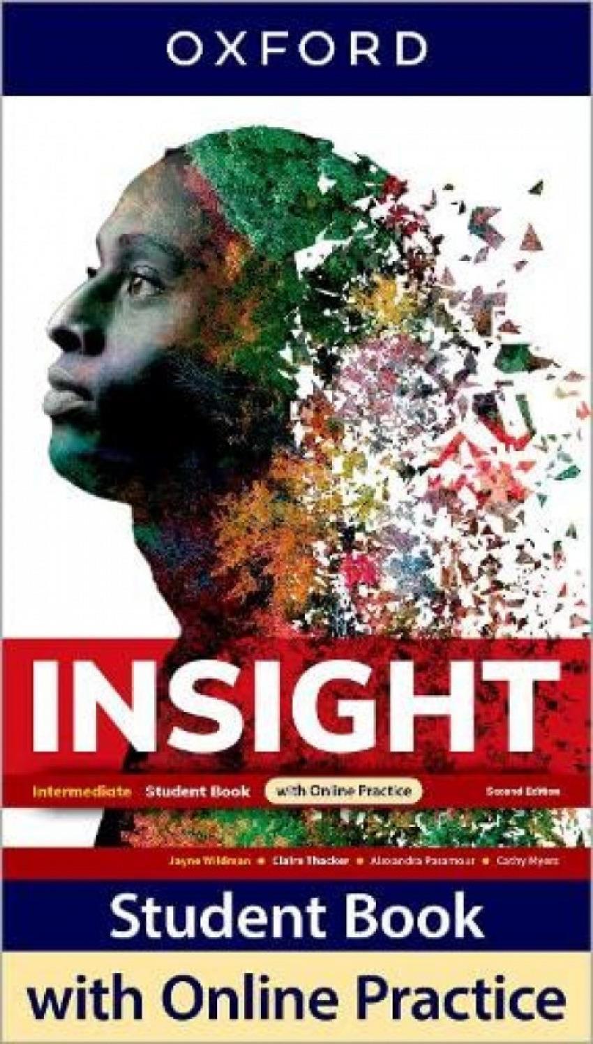 INSIGHT INTERMEDIATE 2/ED.- STUDENT'S BOOK WITH ONLINE PRACTICE