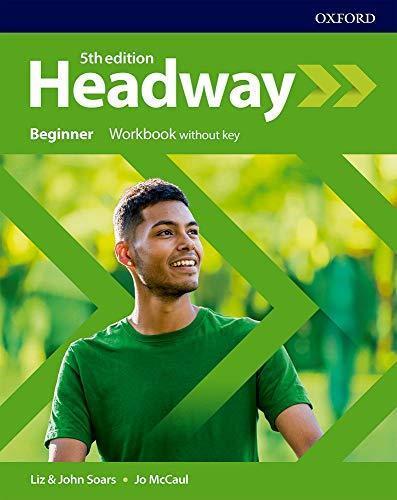 HEADWAY BEGINNER WB NO KEY 5TH EDITION