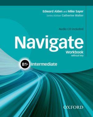 NAVIGATE INTERMEDIATE B1+ WORKBOOK W/CD
