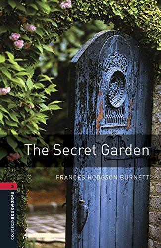 OXFORD BOOKWORMS LIBRARY: LEVEL 3:. THE SECRET GARDEN AUDIO