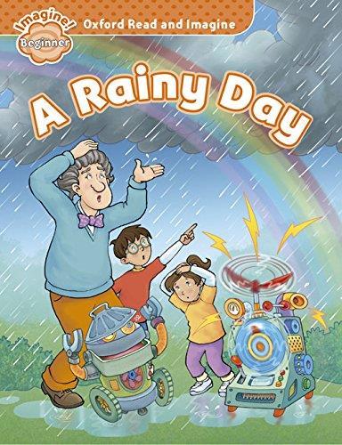 A RAINY DAY OXFORD READ AND IMAGINE BEGINNER
