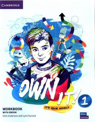 OWN IT! LEVEL 1 WB WITH EBOOK