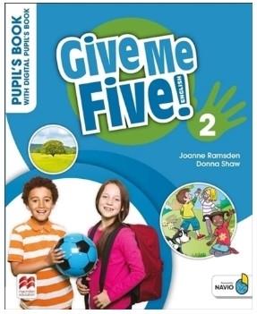 GIVE ME FIVE 2 STUDENT'S BOOK PACK + NAVIO + DIGITAL (2023)
