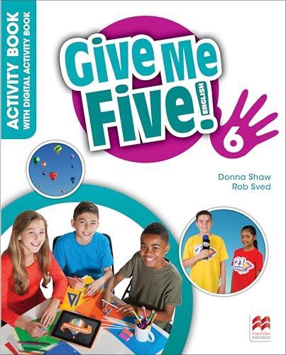 GIVE ME FIVE 6 WORKBOOK + DIGITAL N/ED (2023)