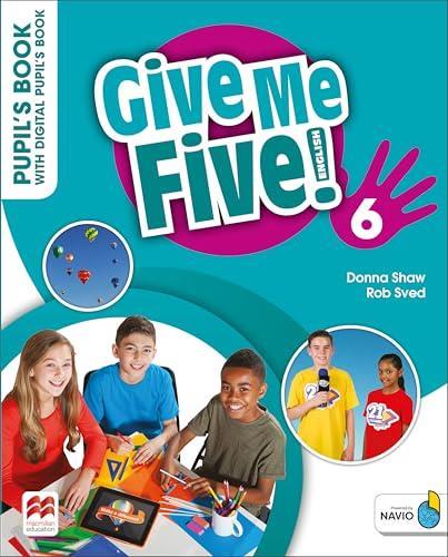 GIVE ME FIVE 6 - PUPIL´S BOOK Pack with Navio APP + Acceso digital