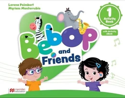 BEBOP AND FRIENDS 1 - ACTIVITY BOOK WITH ACTIVITY EBOOK