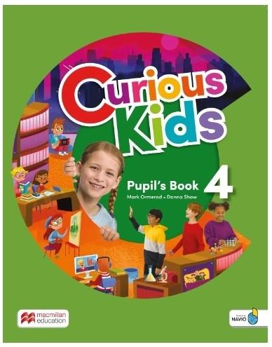 CURIOUS KIDS 4 - PUPIL'S BOOK WITH DIGITAL PUPIL'S BOOK AND NAVIO APP