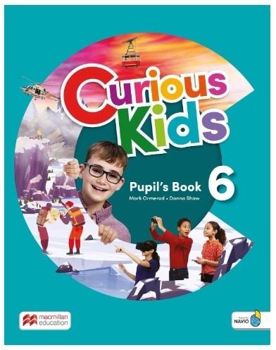 CURIOUS KIDS 6 - PUPIL'S BOOK WITH DIGITAL PUPIL'S BOOK AND NAVIO APP