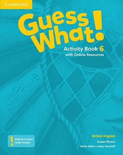 GUESS WHAT! 6    ACTIVITY BOOK WITH ONLINE RESOURCE