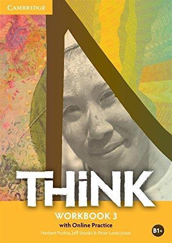 THINK 3  WORKBOOK WITH ONLINE PRACTICE