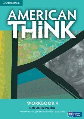 AMERICAN THINK 4 WORKBOOK +ONLINE PRACTICE