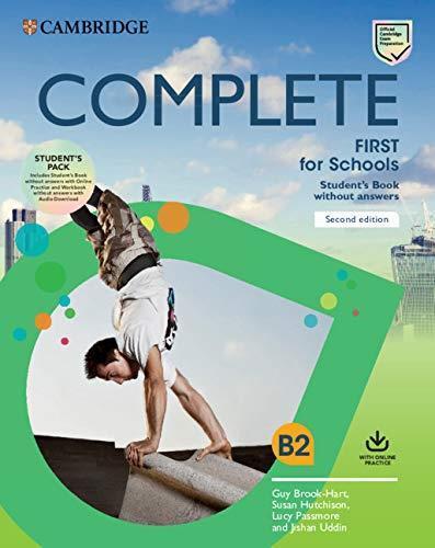COMPLETE FIRST FOR SCHOOLS - Student's Book Pack (SB w/Online Practice WB w/Audio Download) 2nd Ed