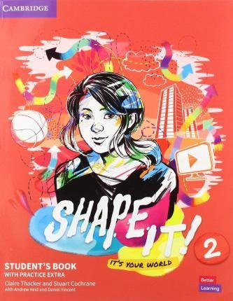 SHAPE IT! LEVEL 2 - STUDENT'S BOOK