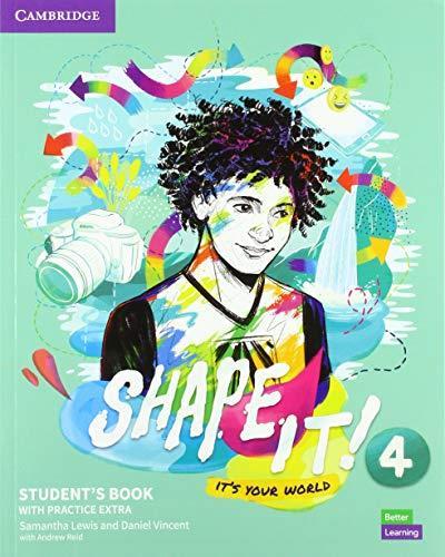 SHAPE IT! LEVEL 4 - STUDENT'S BOOK with Practice Extra