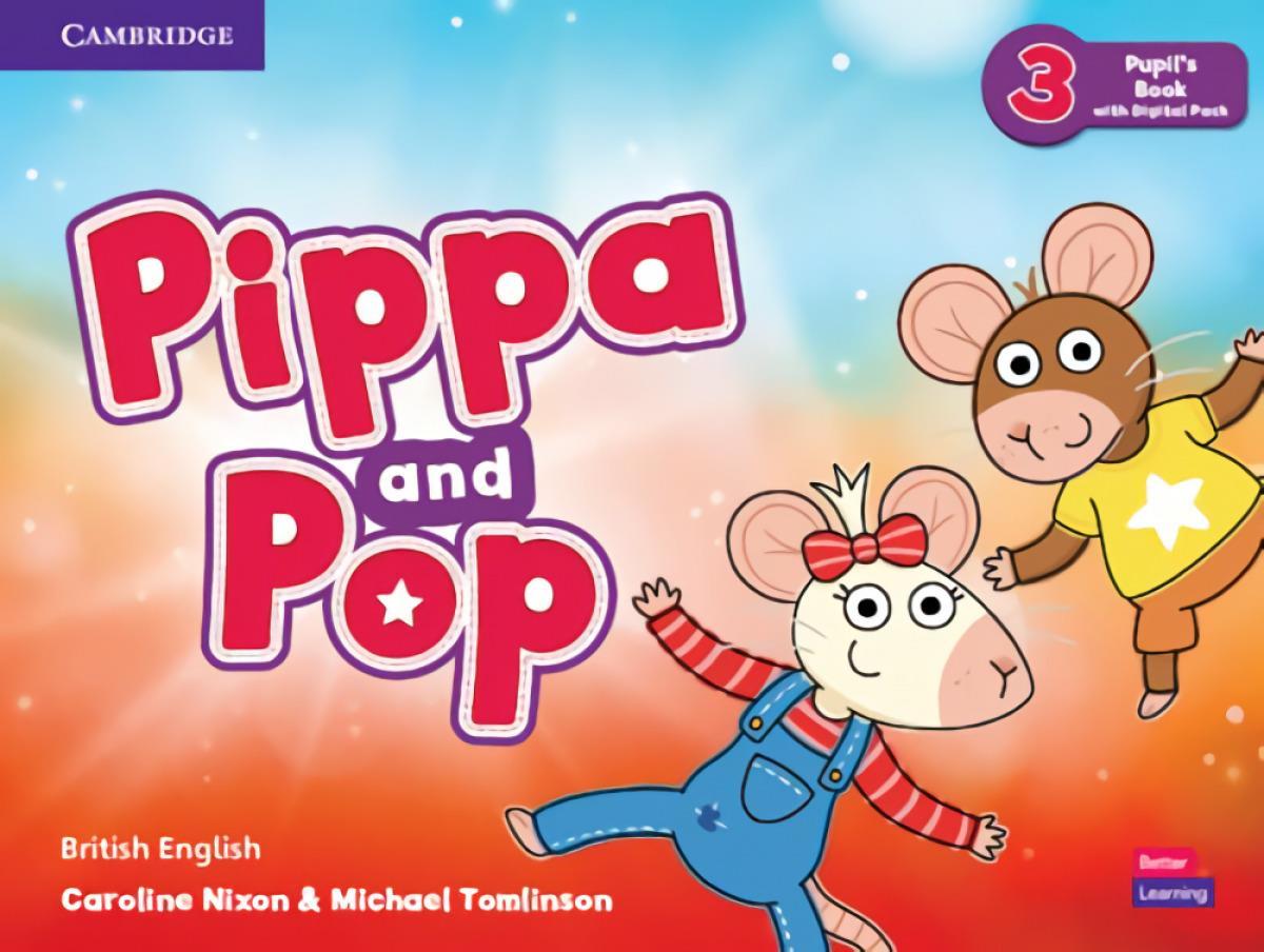 PIPPA AND POP LEVEL 3 - Pupil`s book with DIGITAL PACK