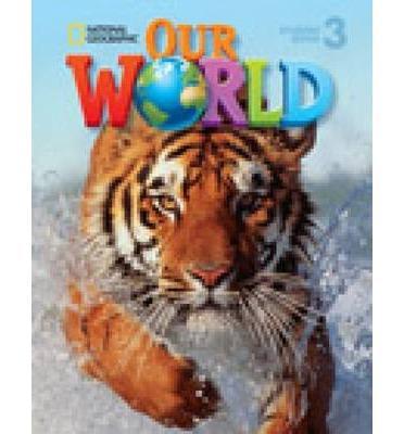 OUR WORLD 3 ST W/CD ROM BRITISH