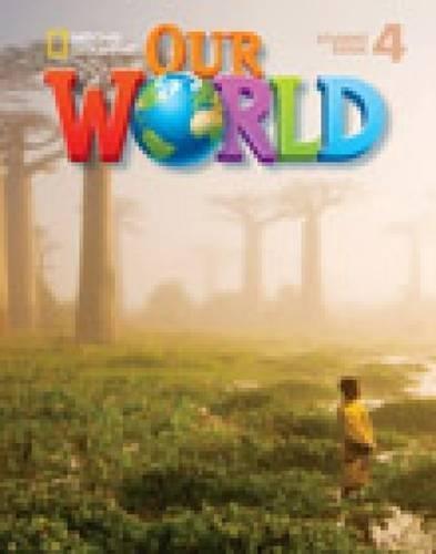 OUR WORLD 4 ST W/CD ROM BRITISH