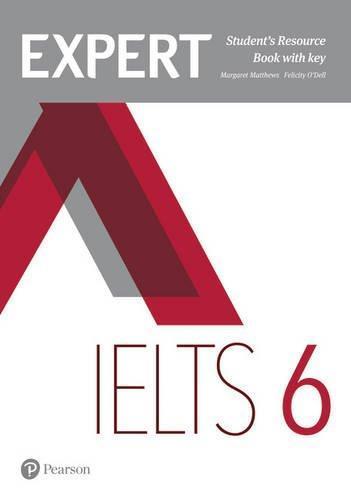 EXPERT IELTS BAND 6 - STUDENT`S RESOURCE BOOK WITH