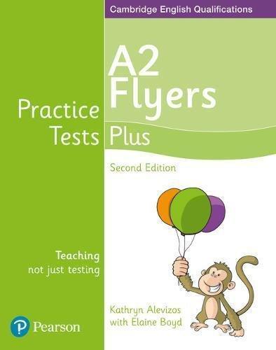 PRACTICE TEST PLUS: FLYERS - STUDENT`S 2 Ed *2018*