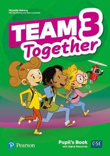 TEAM TOGETHER 3 PUPILS BOOK WITH DIGITAL RESOURCES