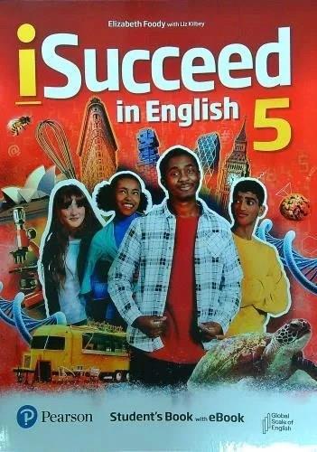 ISUCCEED IN ENGLISH 5 STUDENT'S BOOK AND EBOOK