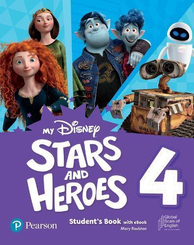 My Disney Stars and Heroes (AmE) 4 Student's Book with eBook and Digital Activities