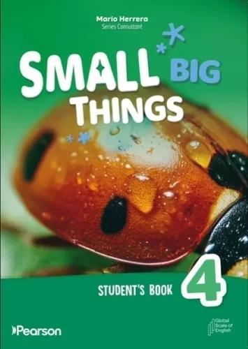 SMALL BIG THINGS AMERICAN ENGLISH LEVEL 4 STUDENT'S BOOK