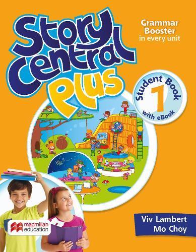 STORY CENTRAL PLUS 1 - STUDENT´S +READER+EBOOK+CLIL EBOOK *Update