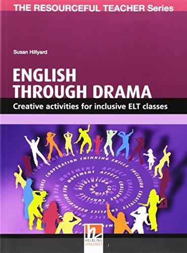 ENGLISH THROUGH DRAMA