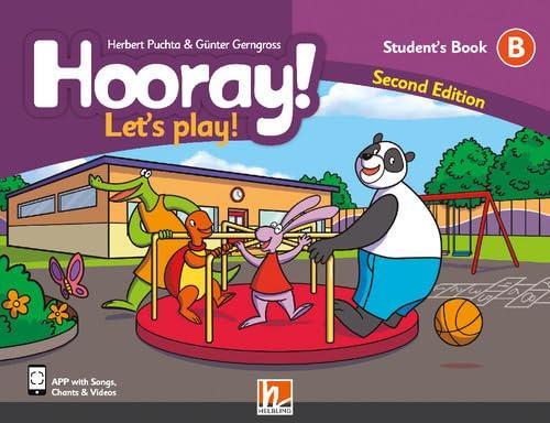HOORAY! LET S PLAY! B *2nd Ed* - STUDENT`S Book with e-zone kids + app