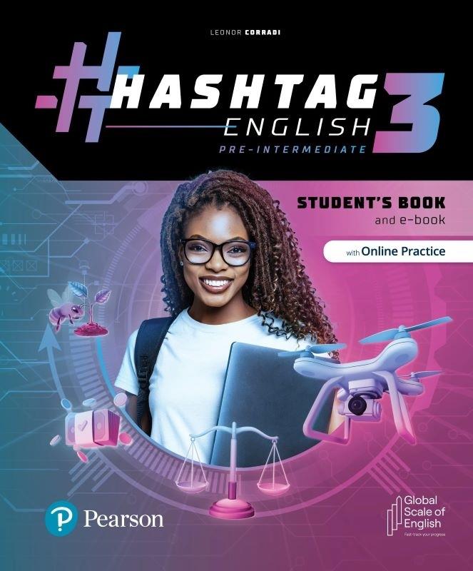 HASHTAG ENGLISH 3 PRE-INTERMEDIATE- STUDENT'S BOOK + E-BOOK + ONLINE PRACTICE