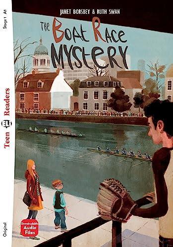 THE BOAT RACE MYSTERY - TEEN HUB READERS 1 (A1)