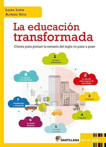 EDUCACION TRANSFORMADA, LA