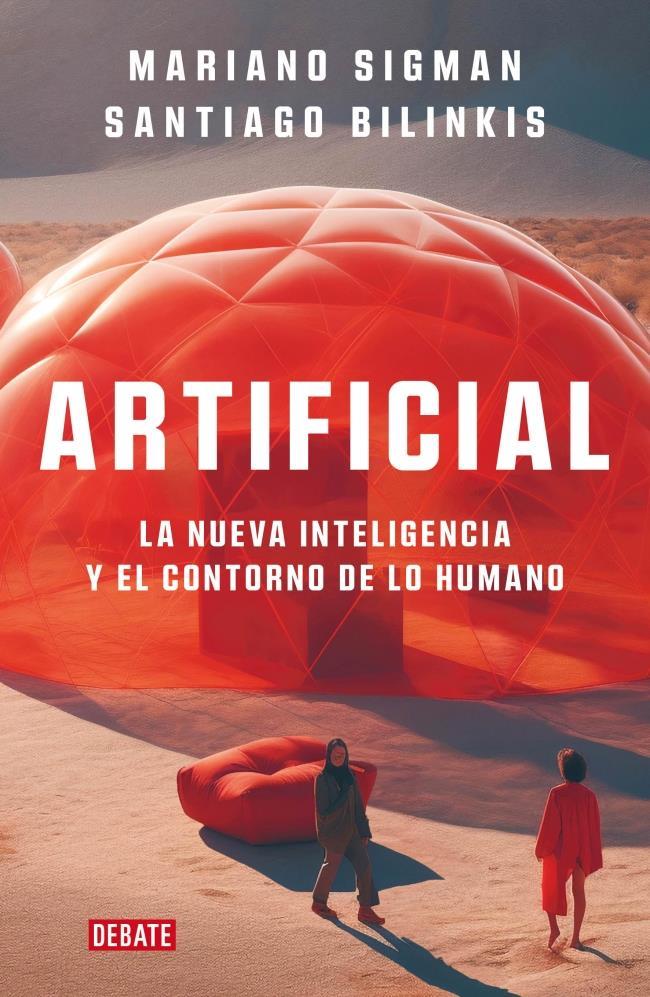 ARTIFICIAL: LA NUEVA INTELIGENCIA Y EL CONTORNO DE LO HUMANO